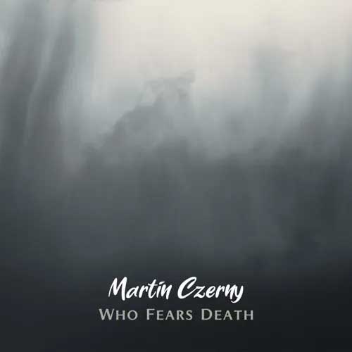 دانلود اهنگ ترس از مرگ مارتین چرنی (Who Fears Death)