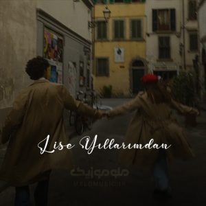 دانلود آهنگ ترکی Taladro به نام Lise Yıllarımdan